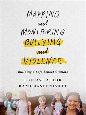 cover image of Mapping and Monitoring Bullying and Violence